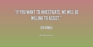 If you want to investigate, we will be willing to assist. - Zhu ... via Relatably.com