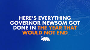Here’s everything (so far) Governor Newsom got done in the year that would not end