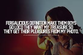 Fergie Lyric Quotes. QuotesGram via Relatably.com