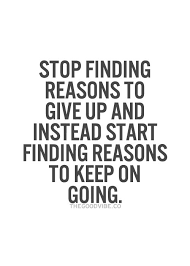 Keep going. | To write or not to write? You know the answer, so go ... via Relatably.com