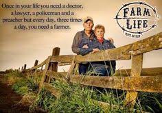 Farmer Quotes on Pinterest | Farm Quotes, Thursday Quotes and ... via Relatably.com