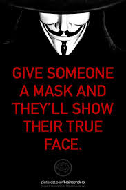 Give someone a mask and they&#39;ll show their true face.--Oscar Wilde ... via Relatably.com