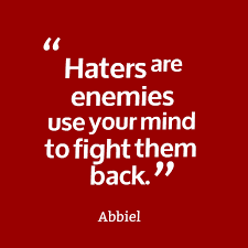 Quotes from Richard Bartholomew Fisiihoi: Haters are enemies use ... via Relatably.com