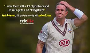 Kevin Pietersen opens up on Andrew Strauss&#39; decision to leave him ... via Relatably.com