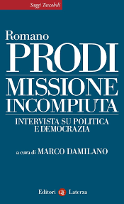 Risultati immagini per romano prodi libro Missione incompiuta