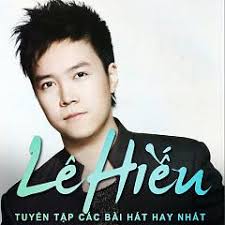 Tuyển Tập Các Bài Hát Hay Nhất Của Lê Hiếu - Lê Hiếu. Lượt nghe: Năm phát hành: 2013. Số bài hát: 31. Thể loại: Việt Nam, Nhạc Trẻ, Nhạc Trữ Tình - bbc05bf3e98c8d557f950acabebaa87d_1381316904