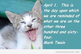 April Fools Sayings Quotes. QuotesGram via Relatably.com