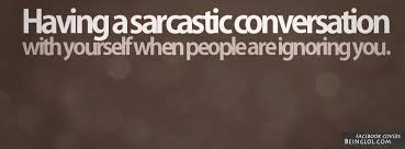 Sarcasm Quotes For Facebook. QuotesGram via Relatably.com