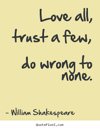 LOVE TRUST LOYALTY QUOTES | LOVE QUOTES via Relatably.com