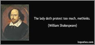 Image result for methinks the lady doth protest too much