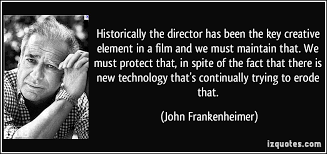 John Frankenheimer Quotes. QuotesGram via Relatably.com