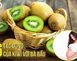 Hình ảnh về Kiwi cho bà bầu