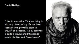 David Bailey on TV advertising | Brand Tao via Relatably.com