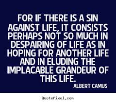 Albert Camus Picture Quotes - QuotePixel via Relatably.com