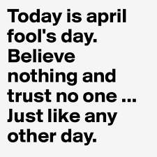 April Fools Quotes Pictures, Photos, Images, and Pics for Facebook ... via Relatably.com