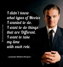 Leonardo DiCaprio Quotes. QuotesGram via Relatably.com