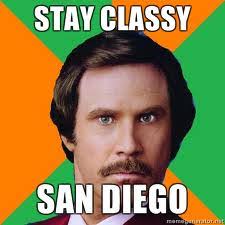 You Stay Classy, San Diego. - stay_classy_san_diego