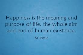 Happiness-is-the-meaning-quote-about-happiness-by-Aristotle.jpg via Relatably.com