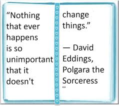 Quotes by David Eddings @ Like Success via Relatably.com