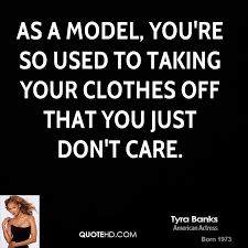 Tyra Banks Model Quotes. QuotesGram via Relatably.com