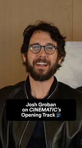 Josh Groban reveals how he and producer Greg Wells chose the opening track for "Cinematic" 🎶