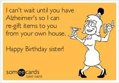 Funny Happy Birthday Sister Images | Gift Images via Relatably.com