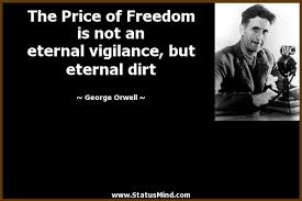 The Price of Freedom is not an eternal vigilance,... - StatusMind.com via Relatably.com