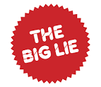 big lie
