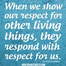 Famous Quotes About Respecting Others. QuotesGram via Relatably.com