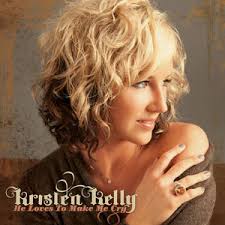 After listening to Kristen Kelly&#39;s new single &#39;He Loves to Make Me Cry,&#39; one can be forgiven for trolling the internet to find out who first recorded it. - He-Loves-to-Make-Me-Cry