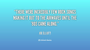 There were incredibly few rock songs making it out to the airwaves ... via Relatably.com
