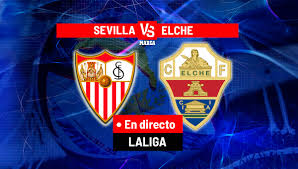Sevilla Enfrenta Elche em Duelo Crucial da La Liga Após Pausa Internacional