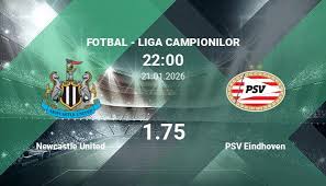 Newcastle United vs PSV, Ponturi Pariuri Fotbal Liga Campionilor, 21.01.2026. Oaspeții sunt pregătiți de o surpriză!
