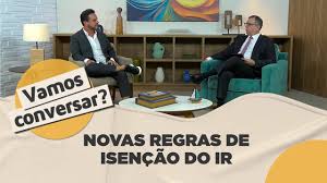 TVAL | Novas regras de isenção do IR - Vamos Conversar?