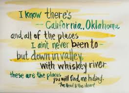 Handpainted Watercolor with quote from Down in the Valley by The ... via Relatably.com