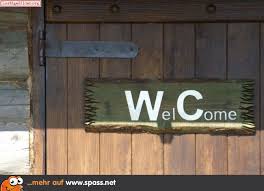 Bildergebnis für Willkommensschild lustig bilder