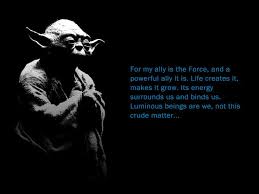 Luminous beings are we, not this crude matter...&quot; Yoda, Star Wars ... via Relatably.com