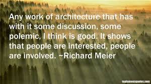 Richard Meier quotes: top famous quotes and sayings from Richard Meier via Relatably.com