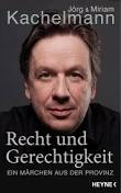 <b>Jörg und</b> Miriam Kachelmann packen aus: “Recht und Gerechtigkeit” ist da - Kachelmann-Recht-und-Gerechtigkeit