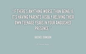 If there&#39;s anything worse than being 16, it&#39;s having parents ... via Relatably.com