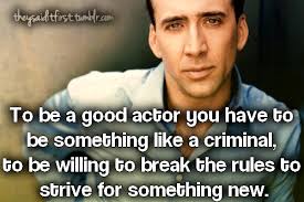 By Nicolas Cage Quotes. QuotesGram via Relatably.com