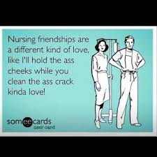 So true. Love my nursing friendships! | Quotes | Pinterest ... via Relatably.com