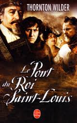 Le Pont du roi Saint-Louis - Thornton Wilder