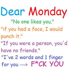 Funny Monday Quotes For Facebook. QuotesGram via Relatably.com