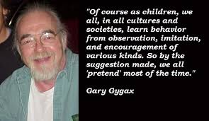 Gary Gygax Quotes. QuotesGram via Relatably.com