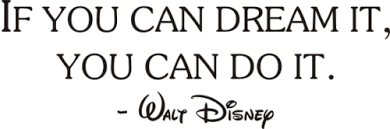 Dream Walt Disney Quotes. QuotesGram via Relatably.com