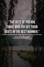 The best of you - or among the best of you - are... | Islamic Quotes via Relatably.com