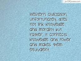 Western Civilization Quotes - Jar of Quotes via Relatably.com