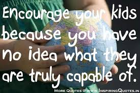 Children Inspirational Thoughts Kids, Inspirational Quotes for ... via Relatably.com