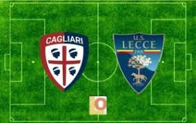 CALCIO Campionato Serie A 25ª giornata – CAGLIARI vs LECCE Le Probabili Formazioni in Campo